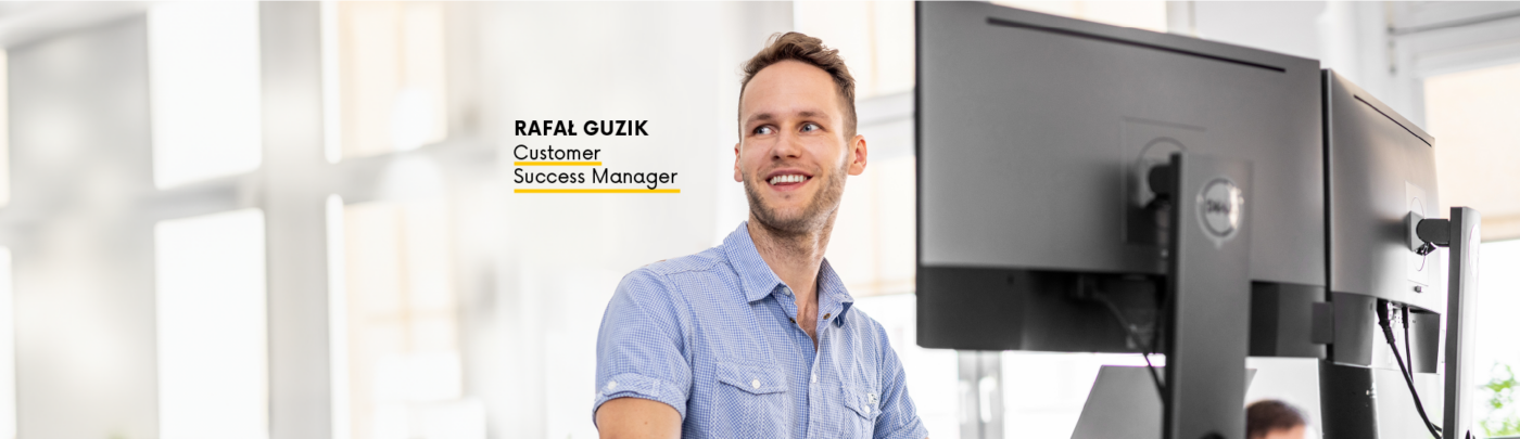 Rafał Guzik - Customer Success Manager